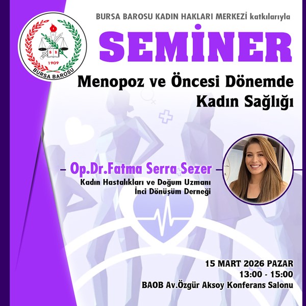 SEMİNER "Menopoz ve Öncesi Dönemde Kadın Sağlığı"